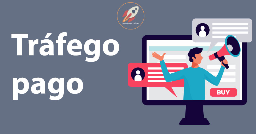 Tráfego pago: tudo que você precisa saber para ter resultados no digital